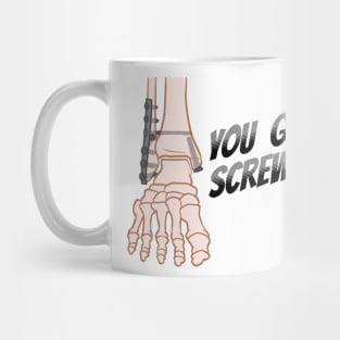 You Got Screwed Mug